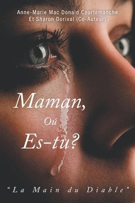 bokomslag Maman, O es-tu?