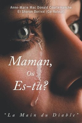 bokomslag Maman, Où es-tu?