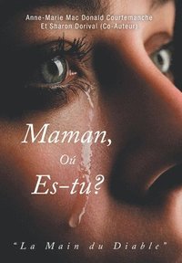bokomslag Maman, Où es-tu?