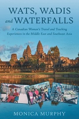 Monica Murphy, Ginny Jaques - Wats, Wadis and Waterfalls, Häftad