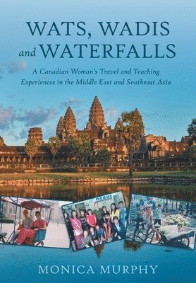 Monica Murphy, Ginny Jaques - Wats, Wadis and Waterfalls, Inbunden