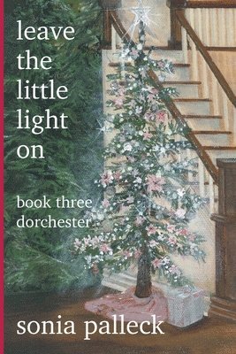 bokomslag Leave the Little Light On, Book Three