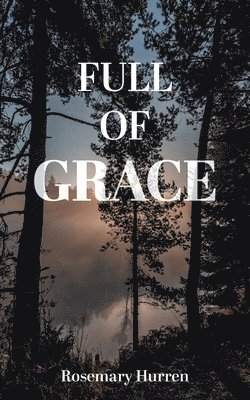 Full of Grace 1