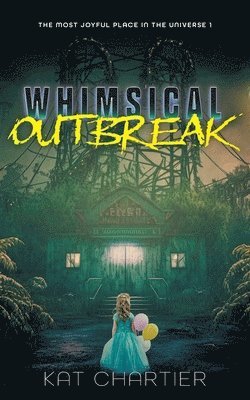 bokomslag Whimsical Outbreak