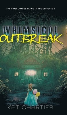 Whimsical Outbreak 1