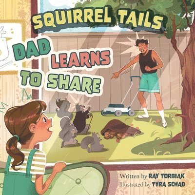 Ray Torbiak - Dad Learns to Share, Häftad
