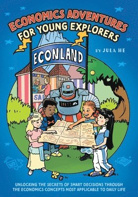 Economics Adventures for Young Explorers 1