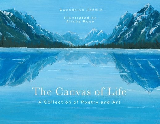 The Canvas of Life 1