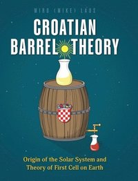 bokomslag Croatian Barrel Theory