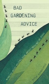 bokomslag Bad Gardening Advice
