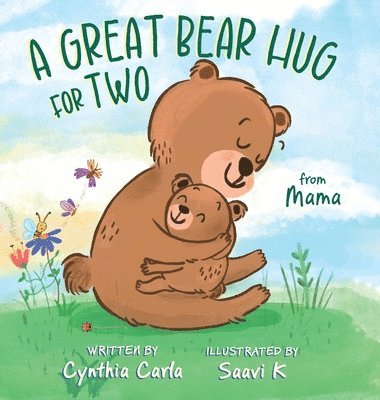 Cynthia Carla, Jill Ronsley - Great Bear Hug for Two, Inbunden