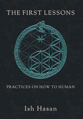 Ish Hasan - First Lessons, Inbunden