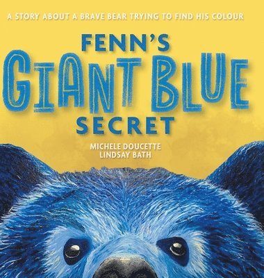 bokomslag Fenn's Giant Blue Secret