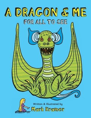 Dragon & Me For All To See