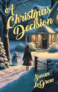 bokomslag A Christmas Decision