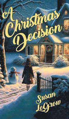 A Christmas Decision 1