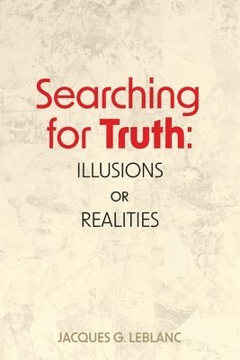 Searching for Truth 1