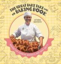 bokomslag The Great Bake Take and Go Baking Book