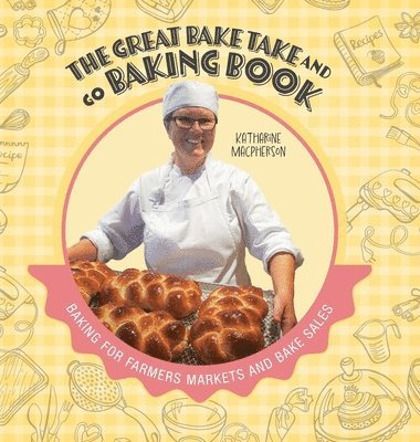 The Great Bake Take and Go Baking Book 1