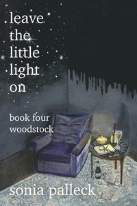 bokomslag Leave the Little Light On, Book Four