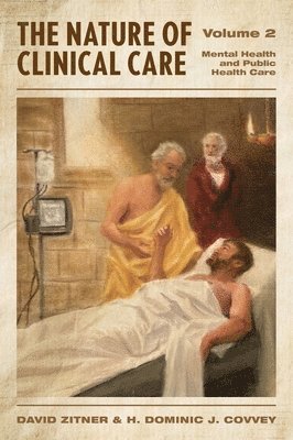bokomslag Nature of Clinical Care - Volume 2