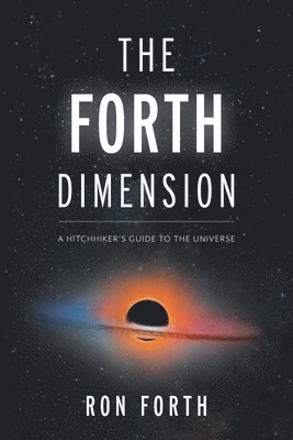 Ron Forth, John Van Leeuwen, John van Leeuwen, John van Leeuwen - Forth Dimension, Häftad