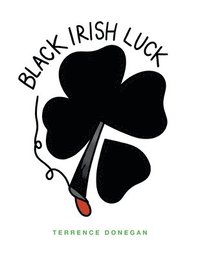 bokomslag Black Irish Luck
