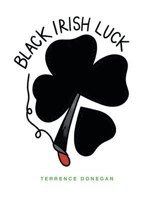 Black Irish Luck 1