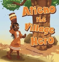 bokomslag Atieno the Village Hero