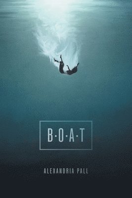 Alexandria Pall - B.O.A.T., Häftad