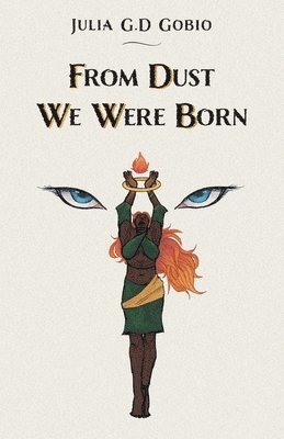 From Dust We Were Born 1