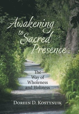 bokomslag Awakening To Sacred Presence