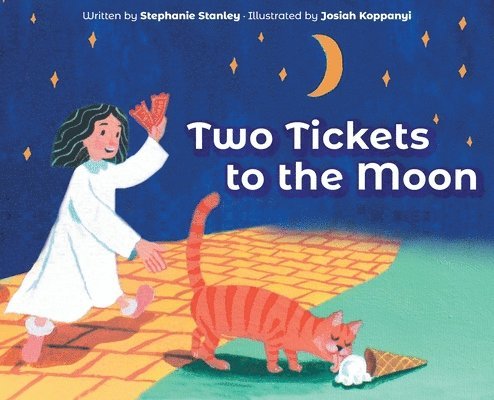 Stephanie Stanley - Two Tickets to the Moon, Inbunden. Tillgänglighet: Lägg i varukorg