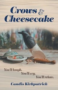 bokomslag Crows & Cheesecake