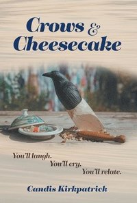bokomslag Crows & Cheesecake