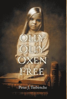 Olly Olly Oxen Free 1