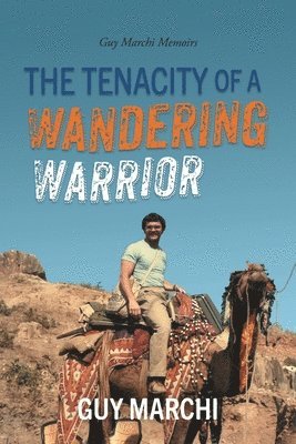 The Tenacity of a Wandering Warrior 1