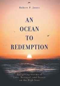bokomslag An Ocean to Redemption
