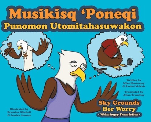 Sky Grounds Her Worry - Wolastoqey Translation 1