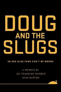 bokomslag Doug and The Slugs