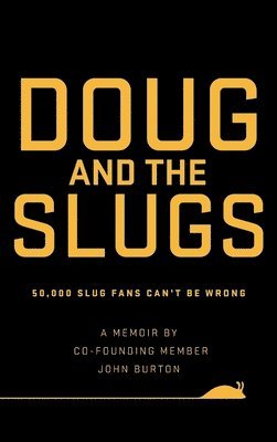 bokomslag Doug and The Slugs