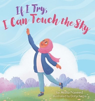 If I Try, I Can Touch the Sky 1