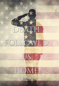 bokomslag Death Followed Us Home