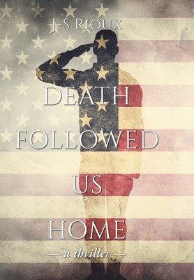 bokomslag Death Followed Us Home