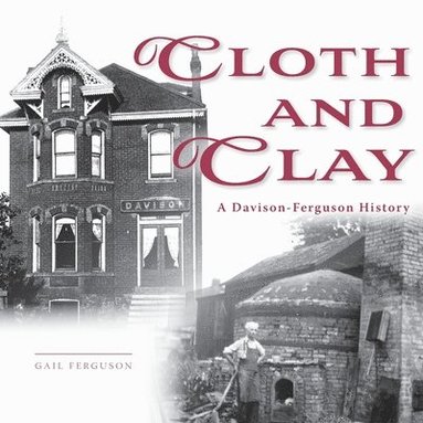 bokomslag Cloth and Clay