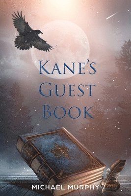Michael Murphy - Kane's Guest Book, Häftad