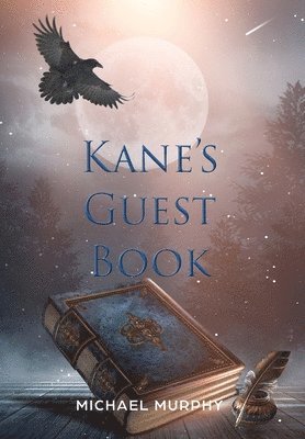 Michael Murphy - Kane's Guest Book, Inbunden