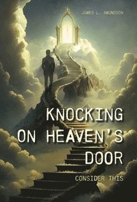 bokomslag Knocking On Heaven's Door