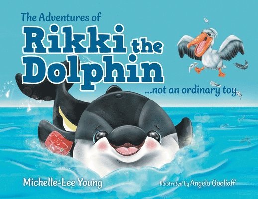 Michelle-Lee Young, Ashley Young - Adventures of Rikki the Dolphin, Häftad