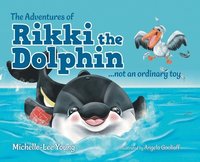 bokomslag The Adventures of Rikki the Dolphin